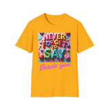 Colorful Women's T-Shirt 'Never Forget to Say Thank You'