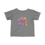 Infant Tee — "Too Cute to Be Ordinary" Rainbow Baby Shirt