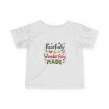 Infant Tee — "Fearfully & Wonderfully Made" Cute Baby Bodysuit Tee