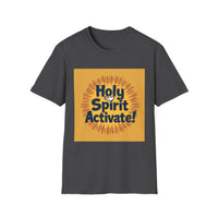Starburst Holy Spirit Activate T-Shirt