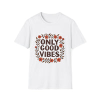 Floral Only Good Vibes T-Shirt