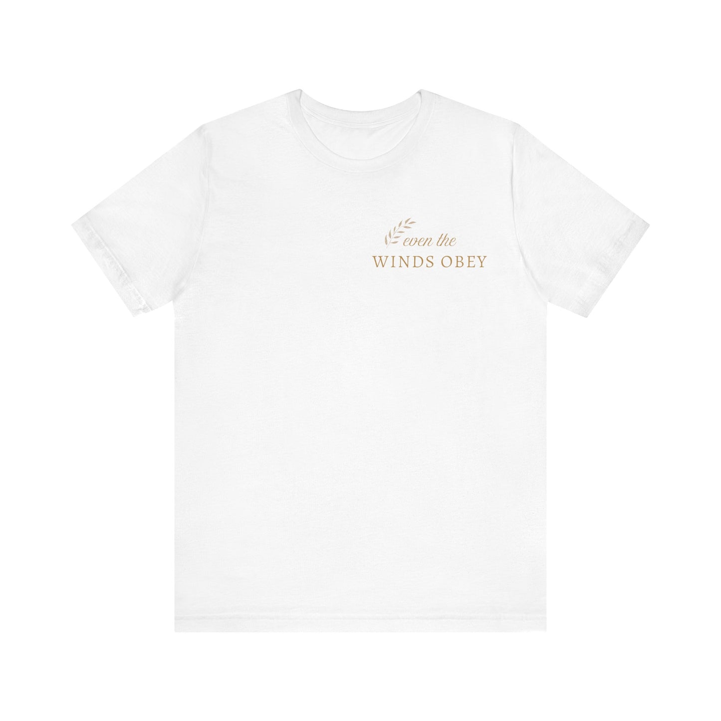 Even the Winds Obey™