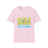 Holy Spirit Activate T-Shirt
