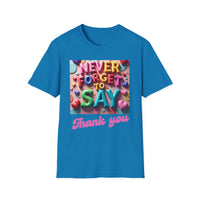 Colorful Women's T-Shirt 'Never Forget to Say Thank You'