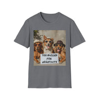 Dogs with Sunglasses and Hats, 'Too blessed for negativity'