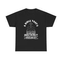 'A Bible That's Falling Apart Usually Belongs to Someone Who Isn't' Tee