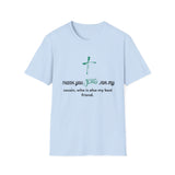 Christian Cross Unisex T-Shirt - 'Thank you Jesus for my cousin'