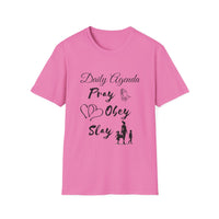 Unisex Softstyle T-Shirt - Daily Agenda, Pray, Obey, Slay