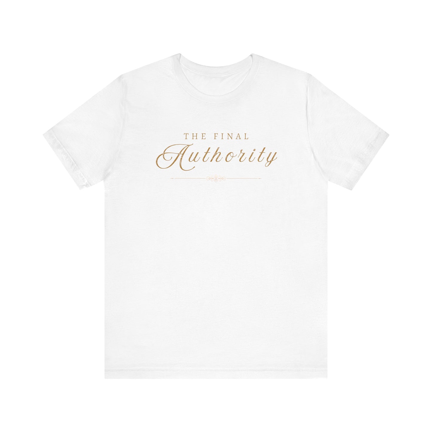 The Final Authority™