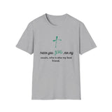 Christian Cross Unisex T-Shirt - 'Thank you Jesus for my cousin'
