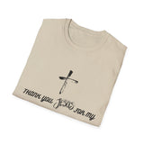 Faith-Inspired Unisex T-Shirt, Christian Gift, Religious Apparel, Thank You Jesus Shirt, Inspirational Clothing, Thoughtful Gift Idea