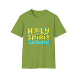 Holy Spirit Activate T-Shirt