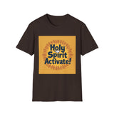 Starburst Holy Spirit Activate T-Shirt