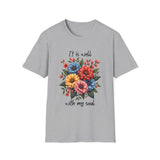 Floral Inspirational T-Shirt - It Is Well With My Soul