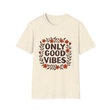 Floral Only Good Vibes T-Shirt