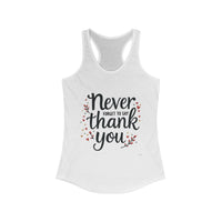 Tank Top 'Never Forget to Say Thank You'