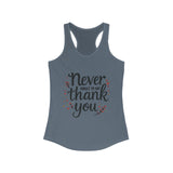 Tank Top 'Never Forget to Say Thank You'