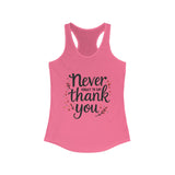 Tank Top 'Never Forget to Say Thank You'