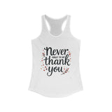 Tank Top 'Never Forget to Say Thank You'