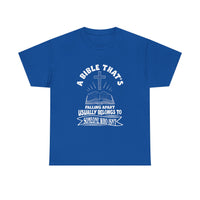 'A Bible That's Falling Apart Usually Belongs to Someone Who Isn't' Tee