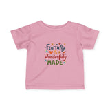 Infant Tee — "Fearfully & Wonderfully Made" Cute Baby Bodysuit Tee