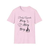 Unisex Softstyle T-Shirt - Daily Agenda, Pray, Obey, Slay