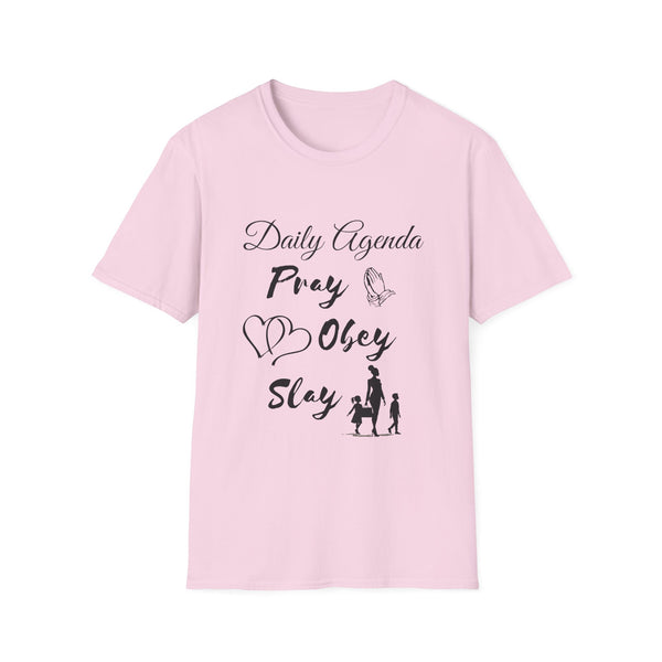 Unisex Softstyle T-Shirt - Daily Agenda, Pray, Obey, Slay