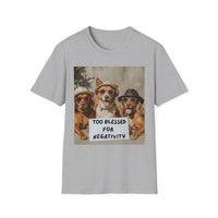 Dogs with Sunglasses and Hats, 'Too blessed for negativity'