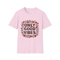 Floral Only Good Vibes T-Shirt