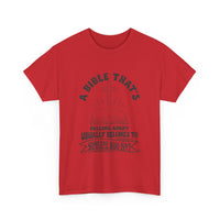 'A Bible That's Falling Apart Usually Belongs to Someone Who Isn't' Tee