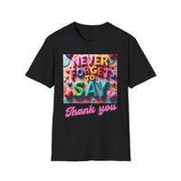 Colorful Women's T-Shirt 'Never Forget to Say Thank You'