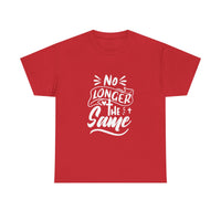 Christian Tee No Longer the Same