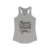 Tank Top 'Never Forget to Say Thank You'