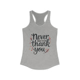 Tank Top 'Never Forget to Say Thank You'