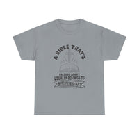 'A Bible That's Falling Apart Usually Belongs to Someone Who Isn't' Tee