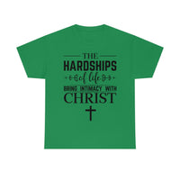 Hardships of Life Tee