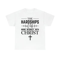 Hardships of Life Tee