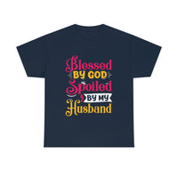 Blessed By God Spoiled By My Husband Tee