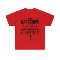 Hardships of Life Tee