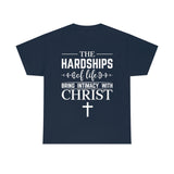 Hardships of Life Tee