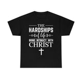 Hardships of Life Tee